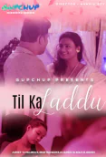 Til Ka Laddu (E02) GupChup Hot Web Series