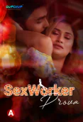 Sex Worker Prova (E01) GupChup Hot Web Series
