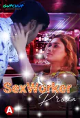 Sex Worker Prova (E03) GupChup Hot Web Series