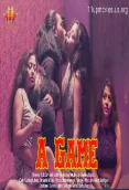 A Game (E01) 11UpMovies Hot Web Series