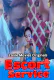 Escort Service (E01) LoveMovies Uncut Web Series