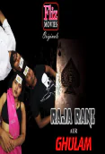 Raja Rani Ghulam (E02) FlizMovies Hot Web Series