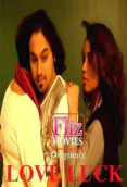 Love Luck (E02) FlizMovies Hot Web Series