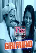 Girlfriend (E03) FlizMovies Hot Web Series