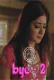 Bye 2 FlizMovies Hot Short Film
