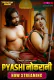 Pyasi Naukrani (E01) MoodX Hot Web Series