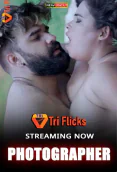 Photographer (E01) Triflicks Hot Web Series