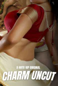 Charm Uncut HotX Uncut Short Film
