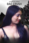 Bad Crush HotX Uncut Short Film