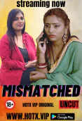 Mismatched HotX Uncut Short Film