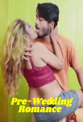 Pre-Wedding Romance UnRated Uncut Short Film