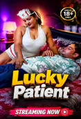Lucky Patient UnRated Uncut Short Film