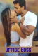 Office Boss UnRated Uncut Short Film