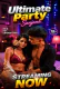 Ultimate Party UnRated Uncut Short Film