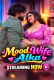 Mood Wife UnRated Uncut Short Film