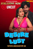 Desire Lust NeonX Uncut Short Film