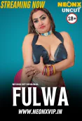 Fulwa NeonX Uncut Short Film