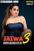Jalwa 3 NeonX Uncut Short Film