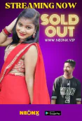 Sold Out NeonX Uncut Short Film