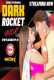 Dark Rocket NeonX Uncut Short Film