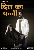 Dil Ka Farzi (E01) CineOn Hot Web Series