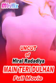 Main Teri Dulhan Mojflix Uncut Short Film