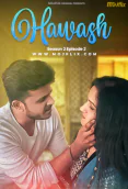 Hawash Season 2 (E02) MojFlix Hot Web Series