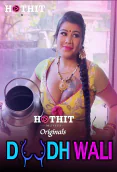 Doodhwali (E01) HotHit Hot Web Series