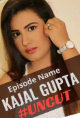 Kajal Gupta UNCUT HotHit Uncut Short Film