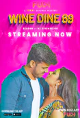 Wine Dine 69 Season 2 (E01) Fugi Uncut Web Series
