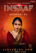 Insaaf (E02) Fugi Uncut Web Series