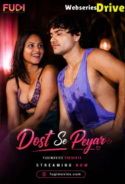 Dost Se Pyar Fugi Uncut Short Film (2026)