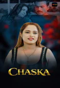 Chaska (E01-E03) Akku Hot Web Series