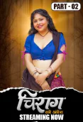 Chirag (E04-E06) HulChul Hot Web Series