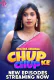 Chup Chup Ke (E04-E06) HulChul Hot Web Series
