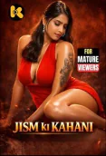 Jism Ki Kahani Kaama Hot Short Film