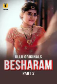 Besharam (Part 2) Ullu Hot Web Series