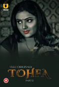 Tohfa (Part 2) Ullu Hot Web Series