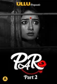 Paro (Part 2) Ullu Hot Web Series