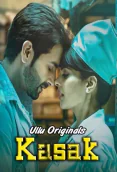 Kasak (Part 1) Ullu Hot Web Series