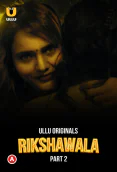 Rikshawala (Part 2) Ullu Hot Web Series