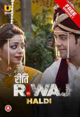Riti Riwaj (Part 5) - Haldi Ullu Hot Web Series