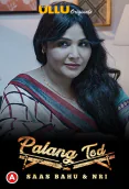 Palang Tod - Saas Bahu and NRI Complete Ullu Hot Web Series