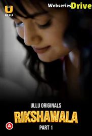 Rikshawala (Part 1) Ullu Hot Web Series (2025)