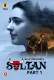 Sultan (Part 1) Ullu Hot Web Series