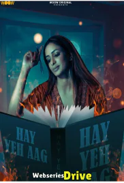 Haye Yeh Aag Complete WOOW Hot Web Series (2026)