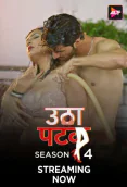 Utha Patak Season 4 (E09) ALT Balaji Hot Web Series