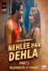 Nehlee Par Dehla (Part 3) Voovi Hot Web Series