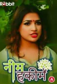 Neem Hakim Complete RabbitMovies Hot Web Series