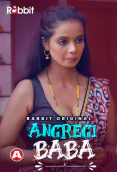 Angrezi Baba (E02) RabbitMovies Hot Web Series
